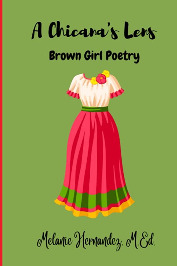 A Chicana’s Lens: Brown Girl Poetry, Mexican-American Poetry Online