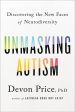 Unmasking Autism: Discovering the New Faces of Neurodiversity Discount