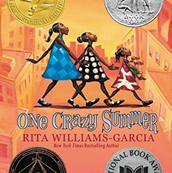 One Crazy Summer: A Newbery Honor Award Winner For Cheap