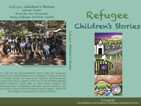 (Refugee) Children s Stories Untold Truths from the San Fernando Valley Refugee Children Center Hot on Sale