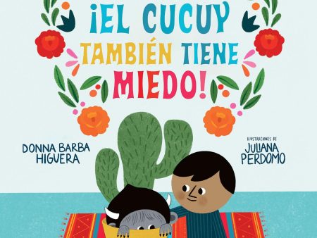 ¡El Cucuy también tiene miedo!   El Cucuy Is Scared, Too! (Spanish Edition) Discount