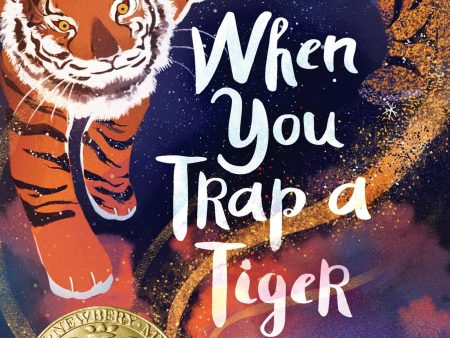 When You Trap a Tiger: (Winner of the 2021 Newbery Medal) For Cheap