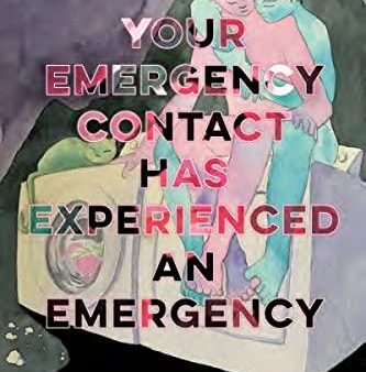 Your Emergency Contact Has Experienced an Emergency Cheap