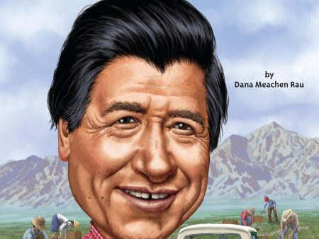 Who was Cesar Chavez? Hot on Sale