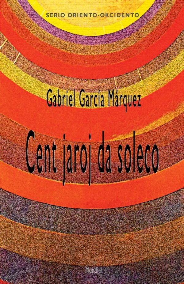 Cent jaroj da soleco (Romantraduko al Esperanto) (Esperanto Edition) Paperback For Cheap